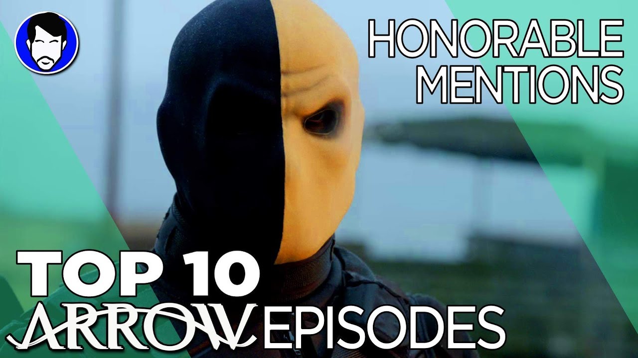 Top 10 Arrow Episodes: Honorable Mentions
