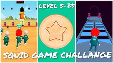 Squid Games - All Challenges | Gameplay • 5-25 Levels • New game Squid Game (Part 1)
