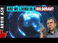 Holographic Universe: Is the Universe a Hologram? a giant Black Hole?