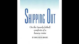 Shipping Out by David Foster Wallace