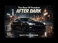 Night Team Drivers - The Roar Of Freedom After Dark I Best car music