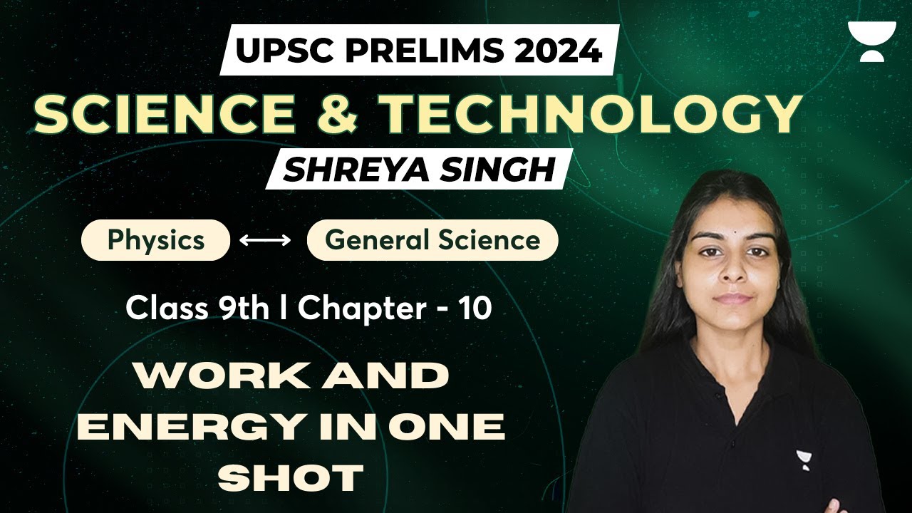 Work and Energy in One Shot | NCERT Physics l Class 9th | UPSC CSE 2024 ...