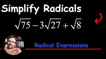 How to Simplify a Radical Expression involving Square Roots without a Calculator