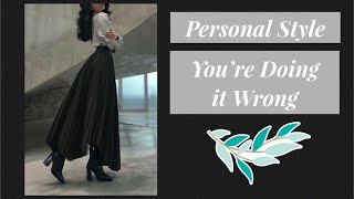 How To Find Your Personal Style  |  When Nothing Else Works 🌹