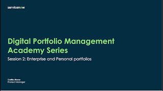 DPM Academy Session 2: Enterprise and Personal portfolios Profile