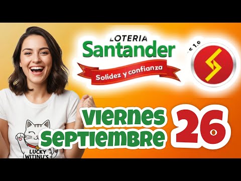 Resultado LOTERIA DE SANTANDER Viernes 26 de Septiembre de 2025