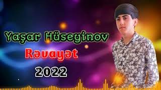 Yasar Hüseyinov - Rəvayət 2022 Resimi