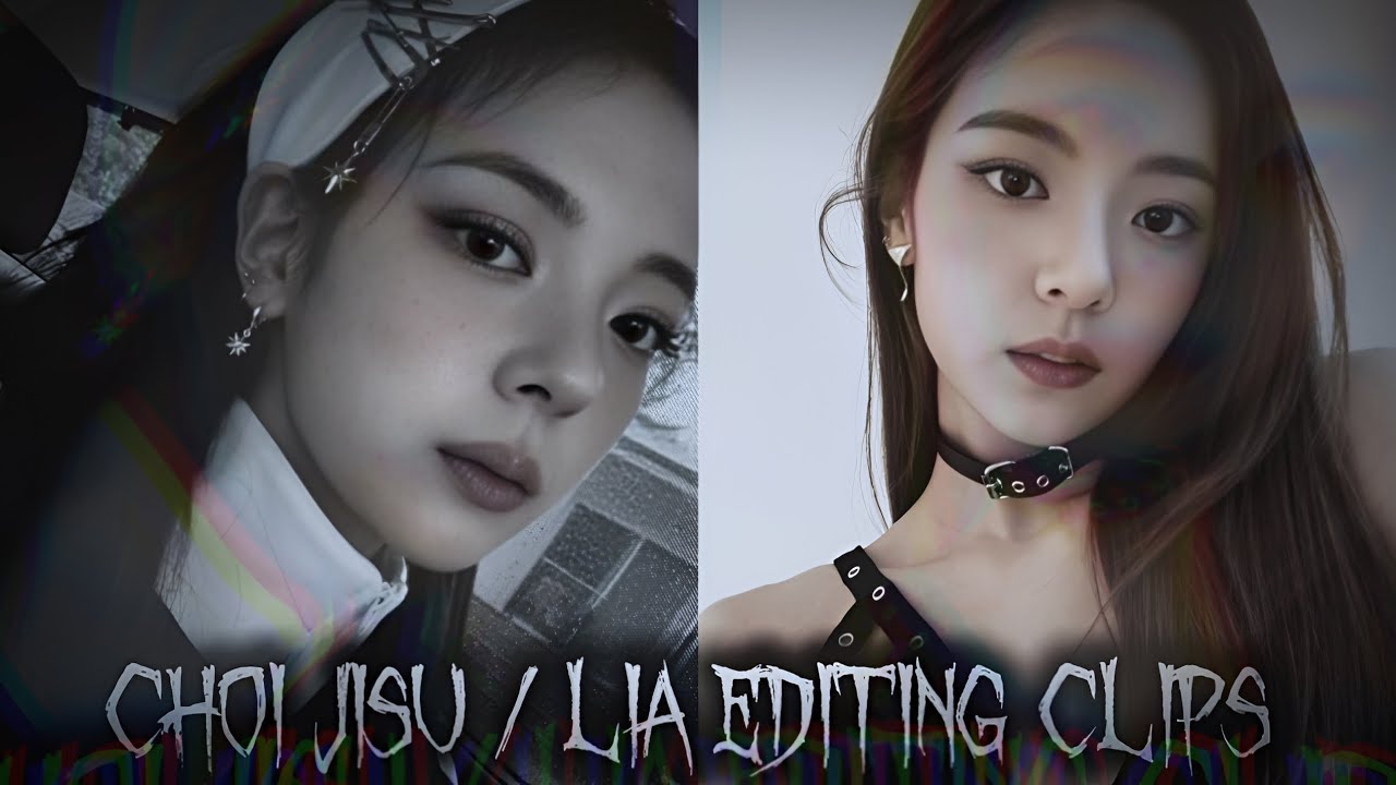 Choi Jisu / Lia hot editing clips