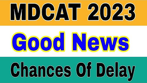 PMDC MDCAT 2023 Latest News|MDCAT Delay Or Not Chairman National Health Commitee Special Talk 2023