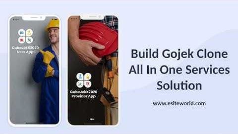 Build Gojek Clone All in One Services Solution