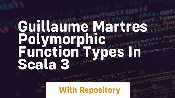 Guillaume martres polymorphic function types in scala 3