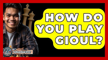 How Do You Play Gioul? - The Board Game Xpert