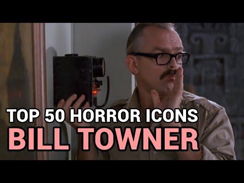 27. Bill Towner (Horror Icons Top 50)