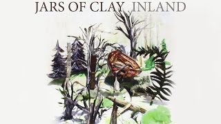 Video thumbnail of "Jars of Clay: Inland Track 03 Reckless Forgiver"