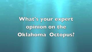 The Oklahoma Octopus
A documentary made for Dr. Caleb Lacks Science vs. Pseudoscience course at the University of Central Oklahoma. In it, Matthew Korstjens investigates the Oklahoma Octopus myth and tries to separate fact from fiction about this water cryptid. The Oklahoma Octopus