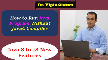 How to Run Java Program Without Javac Compiler | Dr Vipin Classes