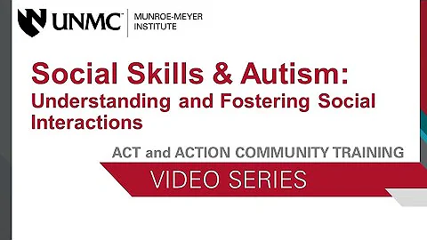 Social Skills and Autism: Understanding and Fostering Social Interactions