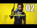 We All Go A Little Cyber Psycho Sometimes | CYBERPUNK PART 2
