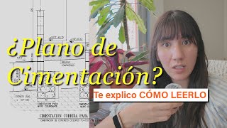 Cómo Entender los Planos de Cimentación (aunque no seas ingeniero)
