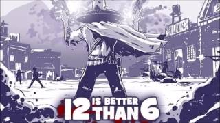 12 is Better Than 6 [COMPLETE OST ~ HIGH QUALITY]