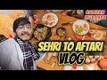 Sehri to aftar routine konain ne slide le lisabeeh bhai vlogsramzan