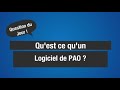 Quest ce quun logiciel de pao mon prof dinfo