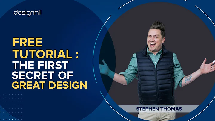 Free Tutorial : The first secret of great design | Designhill