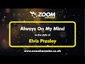 Elvis Presley - Always On My Mind Karaoke 🎤