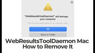 WebResultsToolDaemon Mac Virus - How to Remove It [Easy Fix]