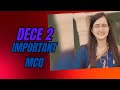 DECE 2 Important MCQ for 29 December exam
