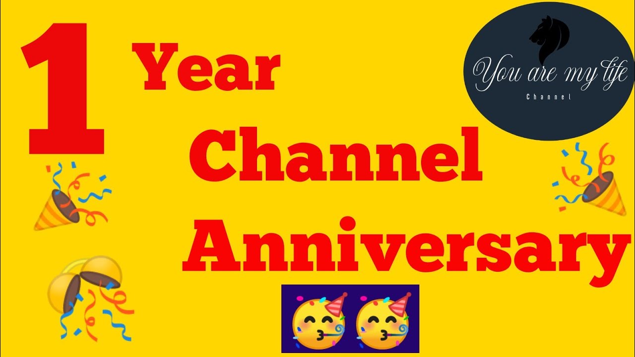1 Year Anniversary |First Year Anniversary On Youtube| 😊🥳🎊🎉 - YouTube