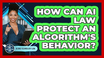 How Can AI Law Protect An Algorithm