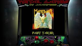 Manowar - Fast Taker (Metal Games)