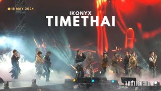 TIMETHAI X Ikonyx [18.05.2024] #TIMETHAI #ธามไท