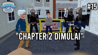 CHAPTER 2 TELAH DIMULAI - Warnet Life 2