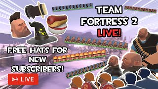 Team Fortress 2 live [Free hats for new subscribers!] #Roadto1000