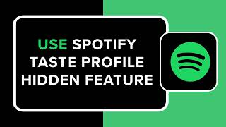 How to Use Spotify Taste Profile Hidden Feature