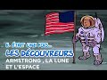 Il tait une fois les dcouvreurs   armstrong  la lune et lespace 