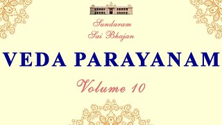 Veda Parayanam | Sundaram Sai Bhajan | Volume 10 | Sundaram Bhajan Group
