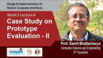 Lec 19: Case Study on Prototype Evaluation - II