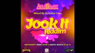 JOOK IT RIDDIM MIX - AKAIIUSWEET,BYRON MESSIA,IMARK,ADAM O,NICHA B - ST KITTS SOCA 2019