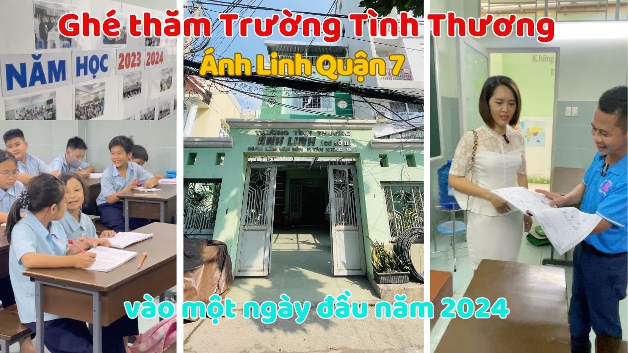 Ghé thăm Trường Tình Thương Ánh Linh Quận 7 vào một ngày đầu năm 2024