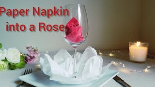 Fancy Napkin folding:Paper Napkin into a Rose