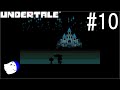 不思議なRPG『UNDERTALE』 実況#10