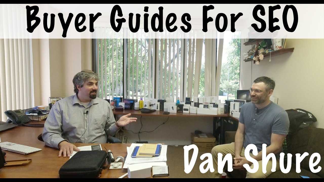 Vlog Episode 137 Dan Sure On Using Buy Guides For Seo