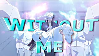 Without Me 💙 I Jujutsu Kaisen [Amv/Edit]