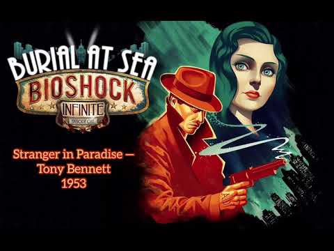 Polovtsian Dances / Stranger in Paradise — Bioshock Infinite, Burial at Sea (variations)