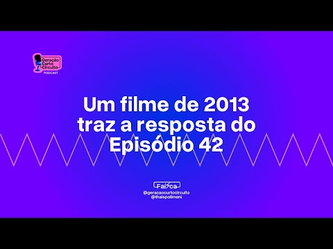 #45 Um filme sobre escolhas | Faísca ep. 7