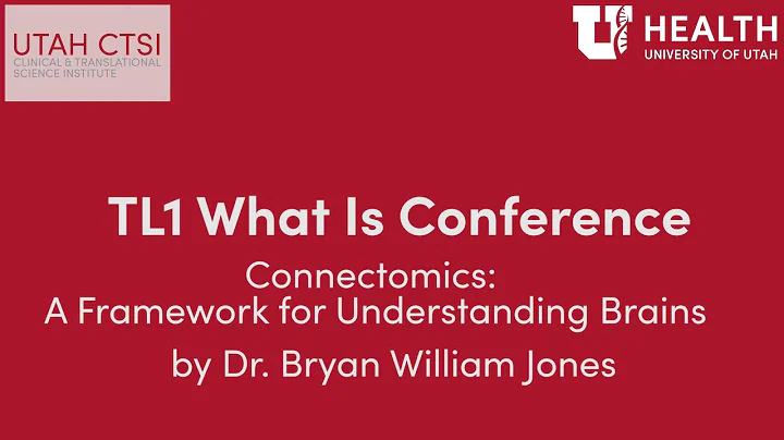What is...Connectomic...  A Framework for Understanding Brains by Dr. Bryan William Jones