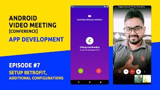Celebrity Android Video Meeting App Development | Episode #7 | Setup Retrofit | Additional Configurations Profile